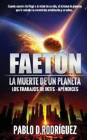 Faeton. La Muerte de Un Planeta 1537075322 Book Cover