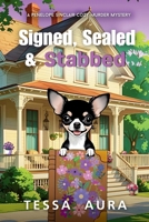 Signed, Sealed and Stabbed: A Penelope Sinclair Cozy Murder Mystery B0FJMG3LZZ Book Cover