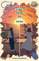 Ce qu'il reste de nous (French Edition) B0GF17PR2F Book Cover