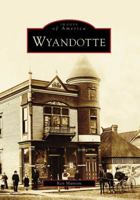 Wyandotte 0738551031 Book Cover