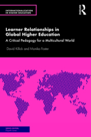 Learner Relationships in Global Higher Education: A Critical Pedagogy for a Multicultural World 0367271141 Book Cover