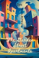 The Garden Street Apartments: A Collection of Short Stories and Poetry 1089907826 Book Cover