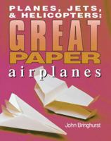 Planes, Jets & Helicopters 0830644512 Book Cover
