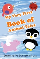 My Very First Book of Animal Tales B087SFLJ1V Book Cover