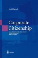 Corporate Citizenship: Gesellschaftliches Engagement Von Unternehmen in Deutschland 3540443355 Book Cover