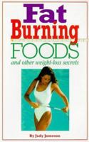 Fat-Burning Foods and Other Weight-Loss Secrets 1st edition by Jameson, Judy published by McGraw-Hill Paperback B008W3BSGM Book Cover