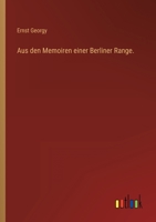 Aus den Memoiren einer Berliner Range. 3368248642 Book Cover