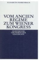 Vom Ancien Regime Zum Wiener Kongress 3486585878 Book Cover