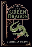 The Green Dragon 1667669745 Book Cover