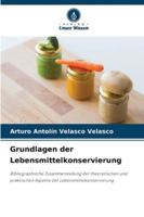 Grundlagen der Lebensmittelkonservierung 6208703441 Book Cover
