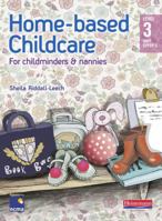 Home-Based Childcare Student Book. Sheila Riddall-Leech 0435045903 Book Cover