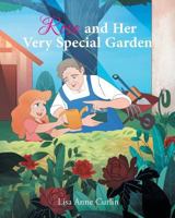 Rose and Her Very Special Garden 1640030263 Book Cover
