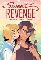 Sweet Revenge: A Graphic Novel 1546146776 Book Cover