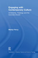 Engaging with Contemporary Culture: Christianity, Theology and the Concrete Church 1032099933 Book Cover