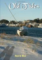 Old Tides 1425922368 Book Cover