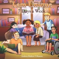 I Am Unique 7 Days a Week 1304546764 Book Cover
