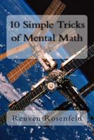 10 Simple Tricks of Mental Math 1495914348 Book Cover