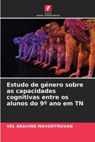 Estudo de género sobre as capacidades cognitivas entre os alunos do 9° ano em TN (Portuguese Edition) 6209396712 Book Cover