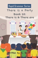 There is a Party: Book 10: There is & There are B09JRFSVT2 Book Cover