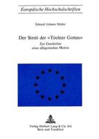 Der Streit Der «Toechter Gottes»: Zur Geschichte Eines Allegorischen Motivs 3261000406 Book Cover