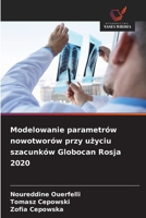 Modelowanie parametrów nowotworów przy użyciu szacunków Globocan Rosja 2020 6209600743 Book Cover