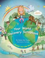 Your World Discovery Scrapbook 1908353031 Book Cover