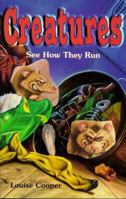 See How They Run (Creatures S.) 0590543814 Book Cover