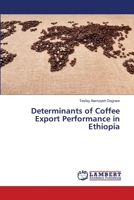 Determinants of Coffee Export Performance in Ethiopia 6203463817 Book Cover