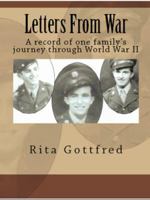 Letters From War: A record of one family's journey through World War II 0989607909 Book Cover