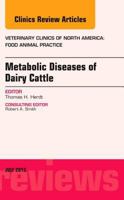 Metabolic Diseases of Ruminants, an Issue of Veterinary Clinics: Food Animal Practice: Volume 29-2 1455776165 Book Cover