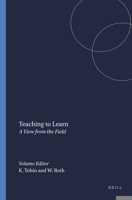 Teaching to Learn: A View from the Field 907787481X Book Cover