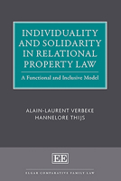 Individuality and Solidarity in Relational Property Law: A Functional and Inclusive Model (Elgar Comparative Family Law series) 1049410866 Book Cover