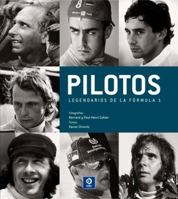 Pilotos legendarios de la Fórmula 1 8497941810 Book Cover