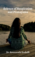 Science of Respiration and Pranayama: Teaching Techniques of Pranayama B09QM2RJ85 Book Cover