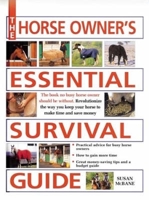 The Horse Owner's Essential Survival Guide 0715316494 Book Cover