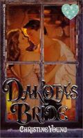 Dakota's Bride (Zebra Splendor Historical Romances) 0984221166 Book Cover