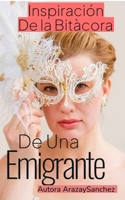 Curso de Bitácora de una Emigrante: Tus raíces te sostienen, tu fuerza interior te impulsa,y tu luz será siempre tu guía (Spanish Edition) B0FNMS6KKD Book Cover