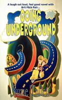 Going Underground 1908200227 Book Cover