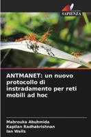 ANTMANET : un nouveau protocole de routage pour les réseaux mobiles ad hoc (French Edition) 6208691184 Book Cover