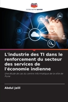 L'industrie des TI dans le renforcement du secteur des services de l'économie indienne 6205737221 Book Cover