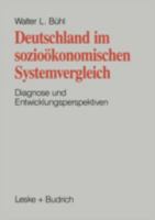 Deutschland Im Soziookonomischen Systemvergleich: Diagnose Und Entwicklungsperspektive 3810009059 Book Cover