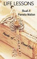 Life Lessons Book 3: Pearls of Great Price B084B1HT3G Book Cover