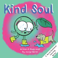Kind Soul: A Social Emotional Learning Series B0C47WDZBL Book Cover
