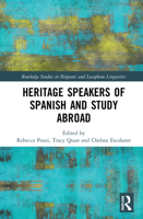 Heritage Speakers of Spanish and Study Abroad 0367256894 Book Cover