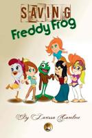 Saving Freddy Frog 035941317X Book Cover