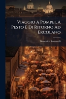 Viaggio A Pompei, A Pesto E Di Ritorno Ad Ercolano 1286526051 Book Cover