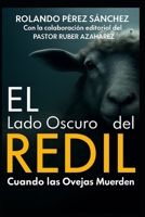 El lado Oscuro del Redil:Cuando las Ovejas Muerden (Ministerio Pastoral) (Spanish Edition) B0CN57VRP8 Book Cover