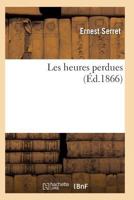 Les Heures Perdues 2011934834 Book Cover