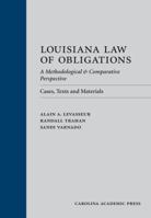 Louisiana Law of Obligations (Paperback): A Methodological & Comparative Perspective: Cases, Texts and Materials 1611631629 Book Cover