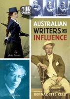 Australian Writers of Influence 1922179930 Book Cover